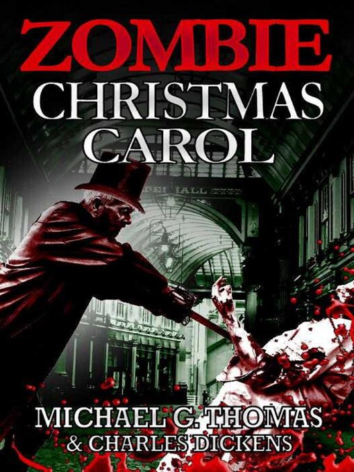 Title details for A Zombie Christmas Carol by Michael G. Thomas - Available